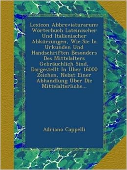 Lexicon Abbreviaturarum Wörterbuch Lateinischer Und Italienischer