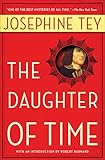 The Daughter of Time (Inspector Alan Grant Book 5) by Josephine Tey, Robert Barnard
