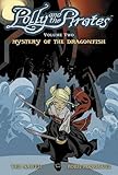Polly and the Pirates Volume 2: Mystery of the Dragonfish (Polly & the Pirates)