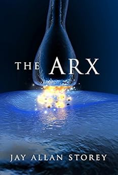 The Arx by [Storey, Jay Allan]