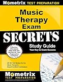Music Therapy Exam Secrets Study Guide: MT-BC Test Review for the Music Therapist, Board-Certified E by 