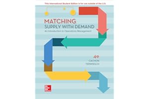 Matching Supply with Demand: An Introduction to Operations Management