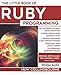 The Little Book Of Ruby Programming: Learn To Program Ruby For Beginners by Huw Collingbourne