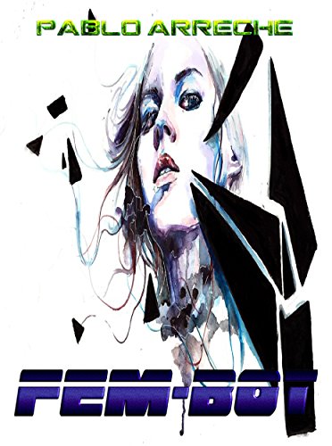 Fem-bot (Crònicas de Babel nº 1) (Spanish Edition)