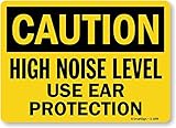 SmartSign "Caution - High Noise Level, Use Ear