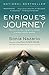 Enrique's Journey: The Story of a Boy's Dangerous Odyssey to Reunite with His Mother primary