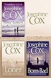 Josephine Cox 3-Book Collection 2: The Loner, Born Bad, Three Letters by Josephine Cox