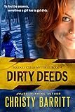 Dirty Deeds: Squeaky Clean Mysteries, Book 4 by Christy Barritt