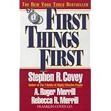 First Things First by Stephen R. Covey (20-Jan-2003) Paperback