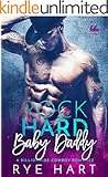 Rock Hard Baby Daddy: A Cowboy Romance