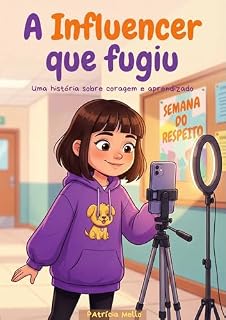 Livro A Influencer que fugiu: Uma história sobre coragem e aprendizado