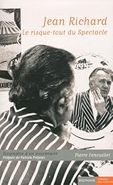 Jean Richard, le risque-tout du spectacle