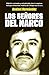 Los señores del narco / Narcoland (Spanish Edition)