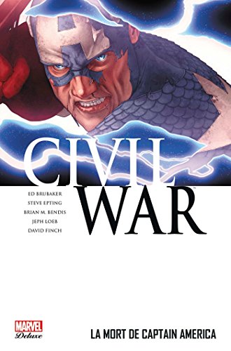 Civil War, Tome 3 : La mort de Captain America by Christos Gage, Jeremy Haun, Ed Brubaker, Steve Epting