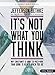 It's Not What You Think: Student Edition (Bible Study Book)