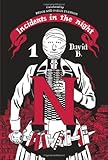 Incidents in the Night: Volume 1