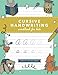 Cursive Handwriting Workbook for Kids: Cursive Writing Practice Book (Cursive for Beginners) by