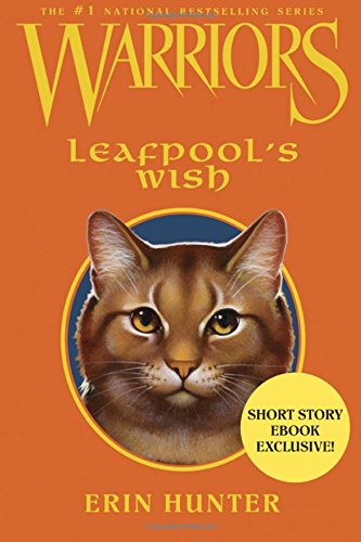 Warriors: Leafpool's Wish (Warriors Novella)
