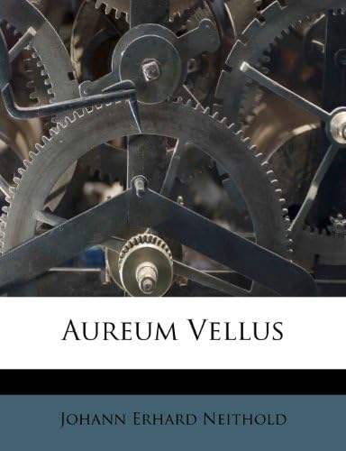 Aureum Vellus (German Edition)