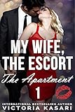 My Wife, The Escort - The Apartment 1 (My Wife, The Escort Season 2)