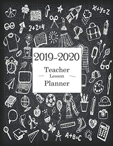 Teacher Lesson Planner 2019-2020: Weekly and Monthly Teacher Planner Academic Year Lesson Plan and Record Book (September 2019 -August 2020)