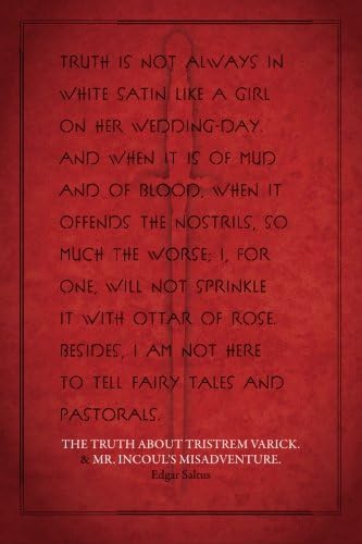 The Truth About Tristrem Varick &amp; Mr. Incoul's Misadventure: Two Novels