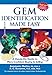 Gem Identification Made Easy, 5th Edition: A Hands-On Guide to More Confident Buying & Selling