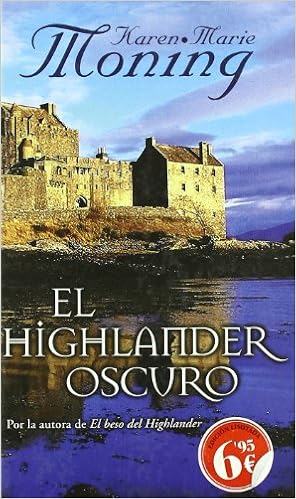 Portada del libro El highlander oscuro, de Karen Marie Moning