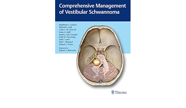 Comprehensive Management Of Vestibular Schwannoma Kindle Edition By Carlson Matthew L Carlson Matthew L Link Michael J Driscoll Colin L W Professional Technical Kindle Ebooks Amazon Com