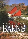 American Barns: A Pictorial History by 