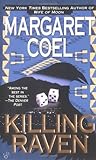 Front cover for the book Killing Raven by Margaret Coel