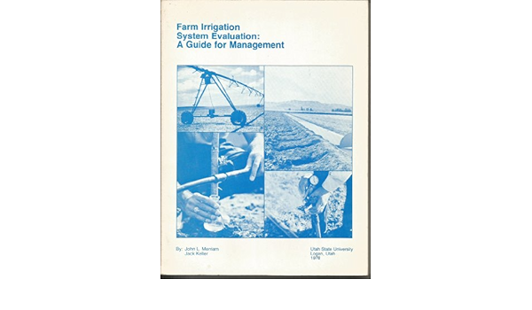 Amazon Com Farm Irrigation System Evaluation 9780317347791 Merriam John L Books