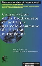 Conservation de la biodiversité et politique agricole commune de l'Union européenne