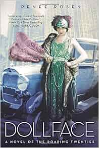 Amazon Com Dollface A Novel Of The Roaring Twenties