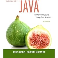 Starting Out with Java: From Control Structures through Data Structures ...