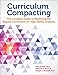 Curriculum Compacting: The Complete Guide to Modifying the Regular Curriculum for High Ability Students