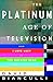 The Platinum Age of Television