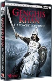 Gengis Khan Ã La Conquãªte Du Monde