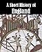 A Short History of England [Illustrated]