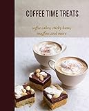 Coffee Time Treats: Coffee cakes, sticky buns, muffins and more by Ryland Peters & Small