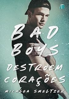 Livro Bad Boys Destroem Corações (The Boys Livro 1)