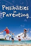 Possibilities in Parenting