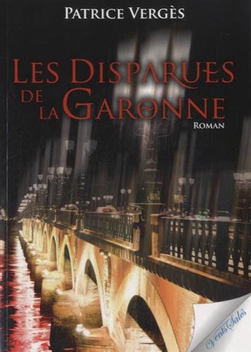 Les  disparues de la Garonne