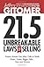 Jeffrey Gitomer's 21.5 Unbreakable Laws of Selling: Proven Actions You Must Take to Make Easier, Faster, Bigger Sales....Now and Forever - Book by Jeffrey Gitomer