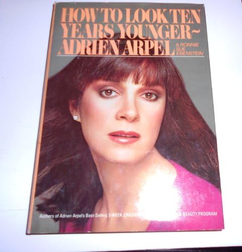 How to Look Ten Years Younger