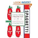 Canal House Cooking Volume No. 8: Pronto
