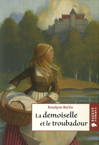  La  demoiselle et le troubadour