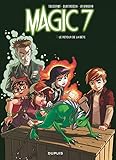 Magic 7 - Tome 3 - Le retour de la bête ! (French Edition) by