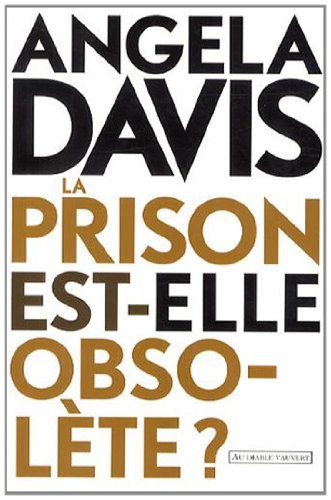 La  prison est-elle obsolète ?