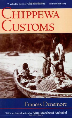 Chippewa Customs (Borealis Books) by Frances Densmore